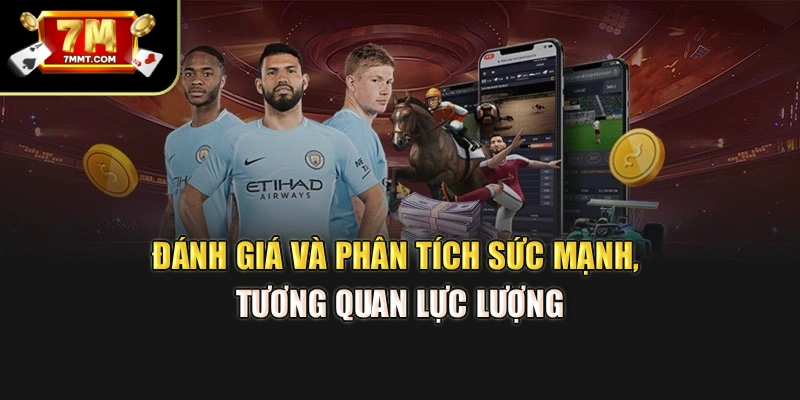 Đánh giá và phân tích sức mạnh, tương quan lực lượng