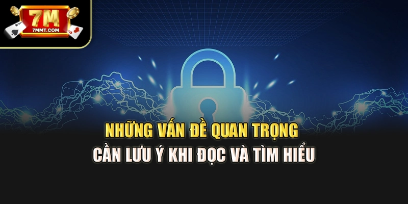 Những vấn đề quan trọng cần lưu ý khi đọc và tìm hiểu